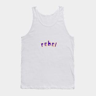 Rebel! Tank Top